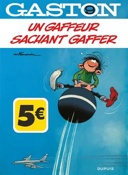 Gaston. Vol. 9. Un gaffeur sachant gaffer | André Franquin, Jidéhem