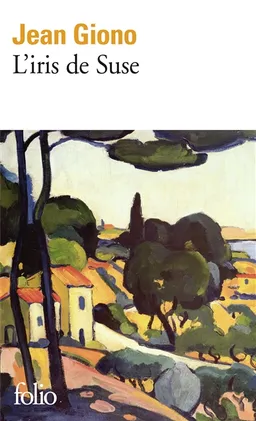 L'Iris de Suse | Jean Giono
