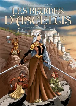 Les brumes d'Asceltis. Vol. 3. Le roi Akorenn | Nicolas Jarry, Jean-Luc Istin