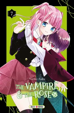 The vampire & the rose. Vol. 7 | Noriko Asaka