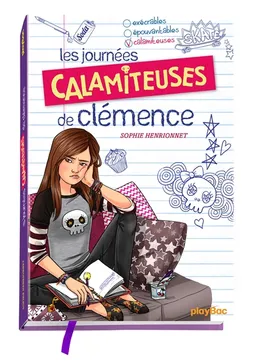 Les journées calamiteuses de Clémence | Sophie Henrionnet