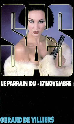 Le parrain du 17 novembre | Gérard de Villiers