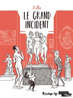 Le grand incident | Zelba