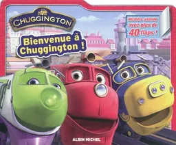 Bienvenue à Chuggington ! | 