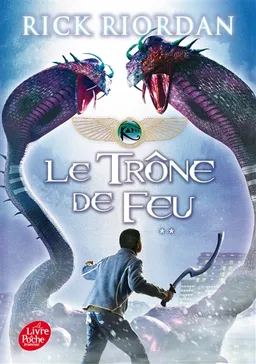 Kane Chronicles. Vol. 2. Le trône de feu | Rick Riordan
