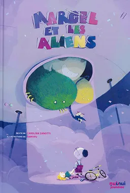 Marcel et les aliens | Carolina Zanotti, Tamypu