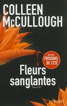 Fleurs sanglantes | Colleen McCullough