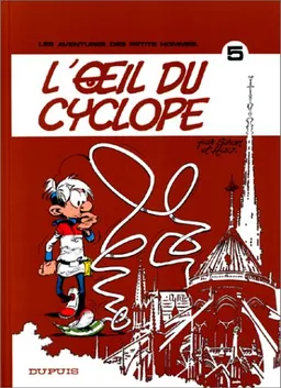 Les petits hommes. Vol. 5. L'oeil du cyclope | Seron, Hao