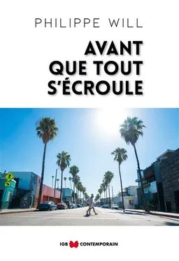 Avant que tout s'écroule | Philippe Will