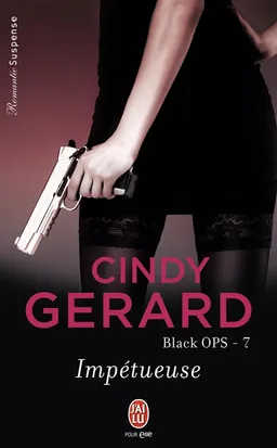 Black ops. Vol. 7. Impétueuse | Cindy Gerard