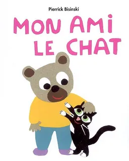Mon ami le chat | Pierrick Bisinski