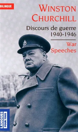 Les grands discours de la Seconde Guerre mondiale. Great speeches of World War II | Winston Churchill, Jean-Pierre Berman, Michel Marcheteau, Michel Savio