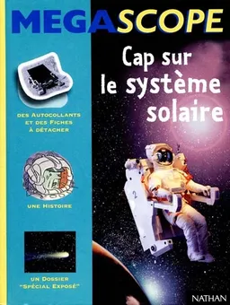 Cap sur le système solaire | Jacques Lindecker, Guillaume Cannat