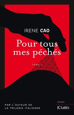 Pour tous mes péchés | Irene Cao