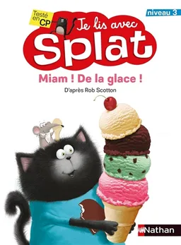Miam ! De la glace ! | Laura Driscoll, Rob Scotton, Robert Eberz