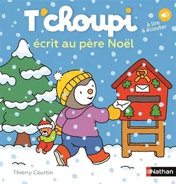 T'choupi écrit au Père Noël | Thierry Courtin
