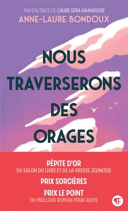 Nous traverserons des orages | Anne-Laure Bondoux, Coline Peyrony