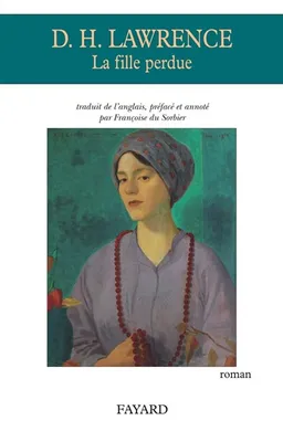 La fille perdue | David Herbert Lawrence, Françoise Du Sorbier