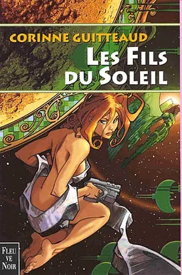 Aquatica. Vol. 2. Les fils du soleil | Corinne Guitteaud