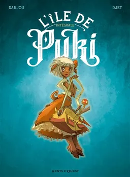 L'île de Puki : intégrale | Ludovic Danjou, Djet