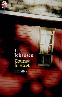 Course à mort | Iris Johansen