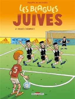 Les blagues juives. Vol. 2. Allez l'Hébreu ! | Philippe de La Fuente