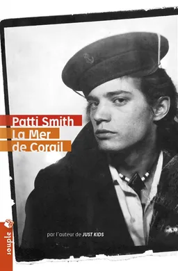 La mer de corail | Patti Smith, Patti Smith, Kathryn Lynn Davis