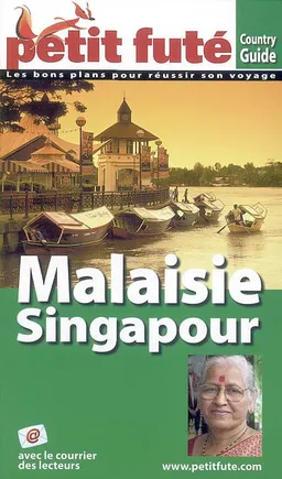 Malaisie, Singapour : 2006-2007 | Dominique Auzias, Jean-Paul Labourdette