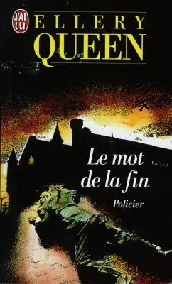 Le mot de la fin | Ellery Queen, Alexandre Ralli