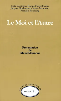 Le Moi et l'autre | Maud Mannoni