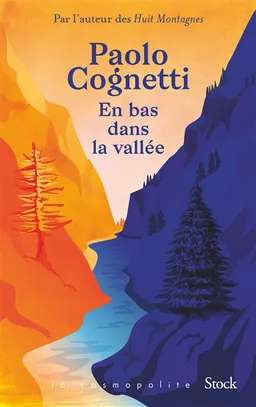 En bas dans la vallée | Paolo Cognetti
