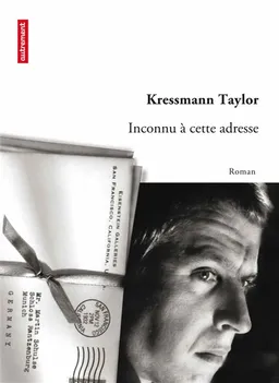 Inconnu à cette adresse | Kathrine Kressmann Taylor, Whit Burnett