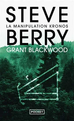 La manipulation Kronos | Steve Berry, Grant Blackwood