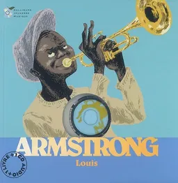 Louis Armstrong | Stéphane Ollivier, Rémi Courgeon