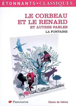 Le corbeau et le renard : et autres fables | Jean de La Fontaine, Sarah Gabillet