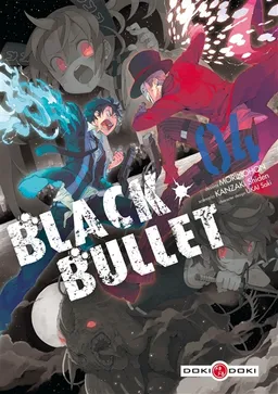 Black bullet. Vol. 4 | Morinohon, Shiden Kanzaki, Saki Ukai