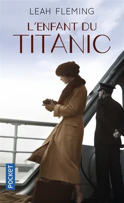 L'enfant du Titanic | Leah Fleming