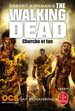 The walking dead. Vol. 7. Cherche et tue | Robert Kirkman, Jay Bonansinga