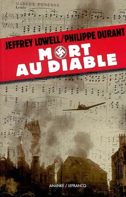 Mort au diable | Jeffrey Lowell, Philippe Durant