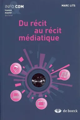Du récit au récit médiatique | Marc Lits
