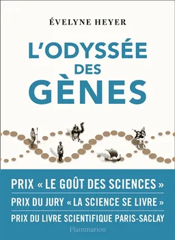L'odyssée des gènes | Evelyne Heyer, Xavier Müller