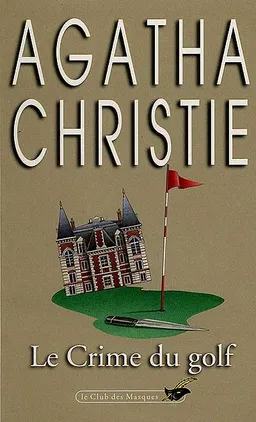 Le crime du golf | Agatha Christie