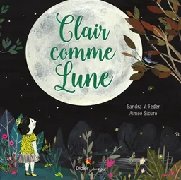 Clair comme Lune | Sandra V. Feder, Aimée Sicuro