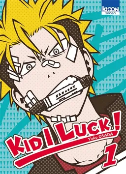 Kid I luck !. Vol. 1 | Yûkô Osada