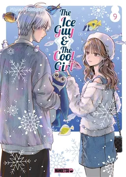 The ice guy & the cool girl. Vol. 9 | Miyuki Tonogaya