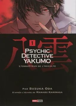 Psychic detective Yakumo : l'enquêteur de l'occulte. Vol. 1 | Suzuka Oda, Manabu Kaminaga