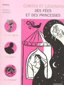 Contes et légendes des fées et des princesses | Gudule, Patricia Reznikov