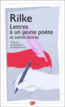 Lettres à un jeune poète : et autres lettres | Rainer Maria Rilke, Claude Porcell