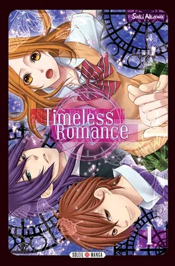 Timeless romance. Vol. 1 | Saki Aikawa