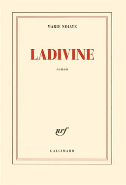 Ladivine | Marie Ndiaye